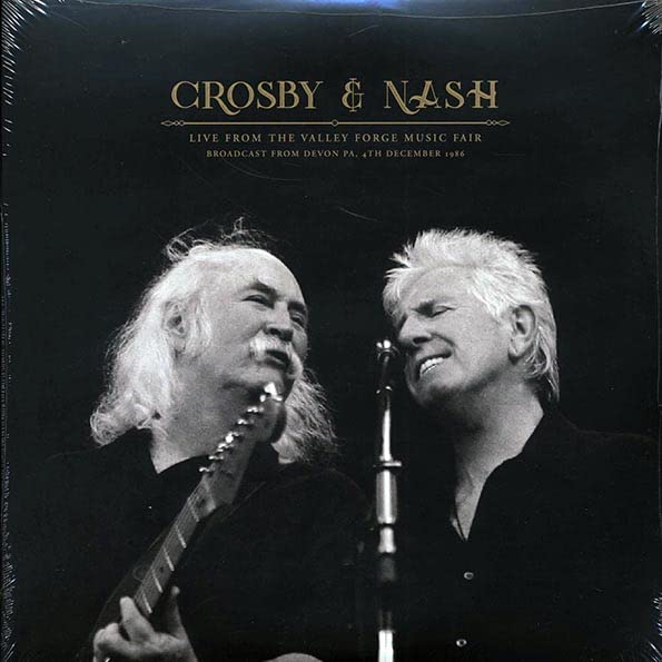 DAVID CROSBY, GRAHAM NASH : LIVE FROM THE VALLEY FORGE MUSIC FARE BROADCAST FROM DEVON PA, 4th DECEMBER 1986 - NEW SEALED SET