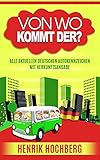  Von wo kommt der?: Alle aktuellen deutschen Autokennzeichen mit Herkunftsangabe