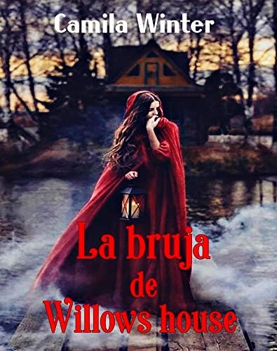 La bruja de Willows house (Historias góticas de Nueva Inglaterra nº 1)