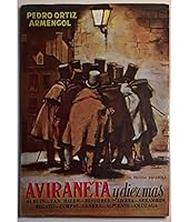 Aviraneta y diez más: Alberin, Van Halen, Bessieres, Leguía, Arrambide, Regato, Corpas, M. Guerra, R. Alpuente, Olózaga B0010ZUEB4 Book Cover