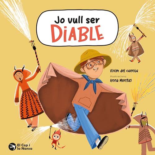 Jo vull ser diable: 1 (Festa Major)