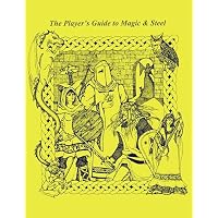 The Player's Guide to Magic & Steel