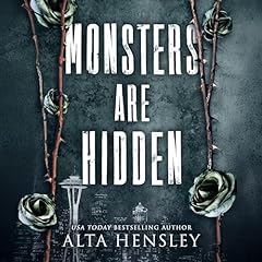 Monsters Are Hidden Audiolibro Por Alta Hensley arte de portada