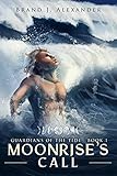  Moonrise\'s Call (Guardians of the Tide Book 1) (English Edition)