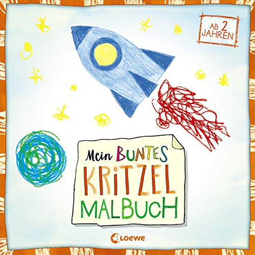 Mein buntes Kritzel-Malbuch (Rakete): Kritzelbuch mit farbigen Motiven für Kinder ab 2 Jahre Mein buntes Kritzel-Malbuch (Rakete): Kritzelbuch mit farbigen Motiven für Kinder ab 2 Jahre