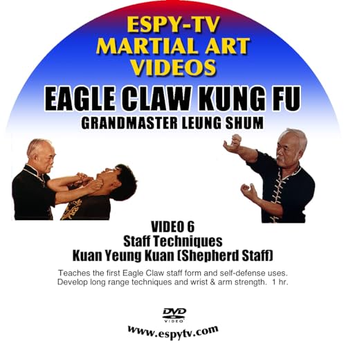 Eagle Claw Kung Fu 6 - Staff Techniques / Kuan Yeung Kuan (Shepherd Staff)
