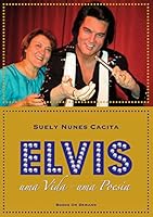 Elvis: uma Vida - uma Poesia 3738649735 Book Cover