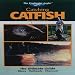 Catching Catfish: The Ultimate Guide (The Freshwater Angler)