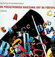 Podrecznik poczatkowego nauczania gry na fortepianie 8322413866 Book Cover