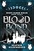 Blood Bond (Dirty Blood series Book 3)
