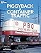 Piggyback & Container Traffic (Modern Railroader Books)