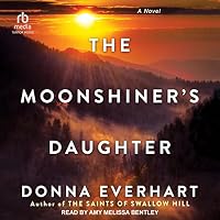 The Moonshiner&rsquo;s Daughter