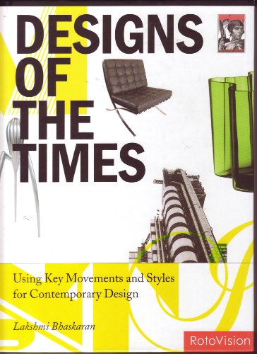 Designs of the Times - Using Key Movements and Styles