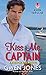 Kiss Me, Captain: A French Kiss Novel (English Edition)