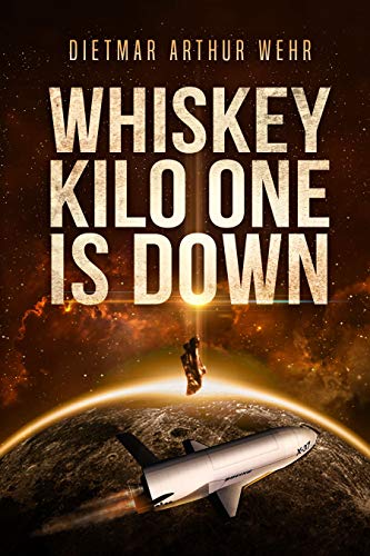 Cover of Whiskey Kilo One Is Down