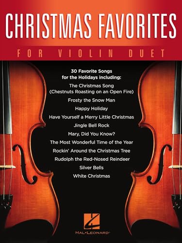 Christmas Favorites Violin Duet | Sheet Music Collection | 30 Holiday Songs for Two Violins | Easy to Intermediate Violin Christmas Music Book | Christmas Instrumental Songbook for Duo Performance