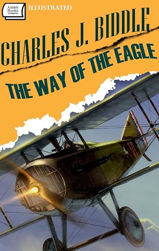 The Way of the Eagle. Illustrated