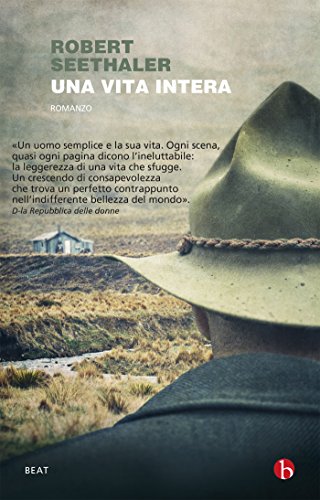 Una vita intera. Ediz. illustrata