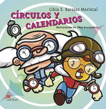 Paperback Circulos Y Calendarios / Circles and Calendars (La Otra Escalera / La Otra Escalera) (Spanish Edition) [Spanish] Book