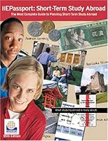 IIE Passport 2005: Academic Year Abroad--The Most Complete Guide to Planning Academic Year Study Abroad (Short Term Study Abroad) 0872062805 Book Cover