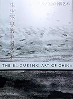 The Enduring Art of China 0977743470 Book Cover