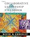 The Collaborative Leadership Fieldbook