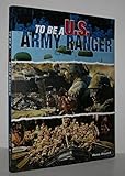 To Be a U. S. Army Ranger
