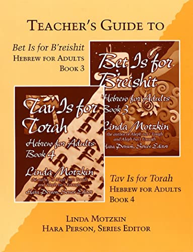 Bet Is For B'reishit and Tav Is For Torah Teacher's Guide (Hebrew for Adults)