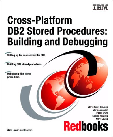 Cross-Platform DB2 Stored Procedures: Building ... 0738419036 Book Cover