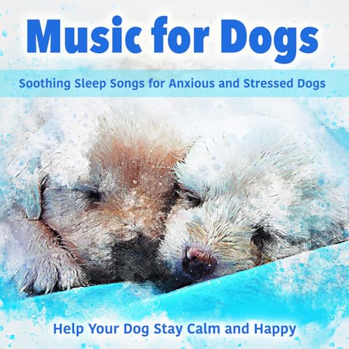 Dog Music Dreams, Relax My Puppy & Relaxmydog