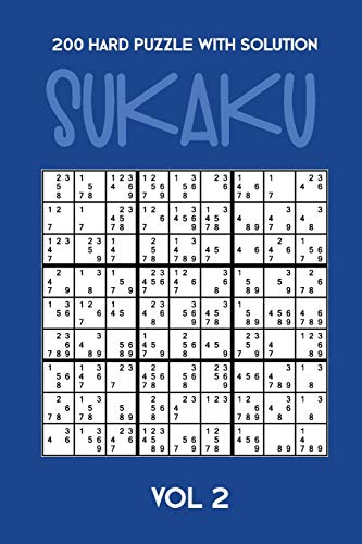 200 Hard Puzzle With Solution Sukaku Vol 2: Challenging Sudoku variation, puzzle booklet, 2 puzzles per page