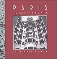Paris Architectures Années Vingt et Trente 2871431329 Book Cover