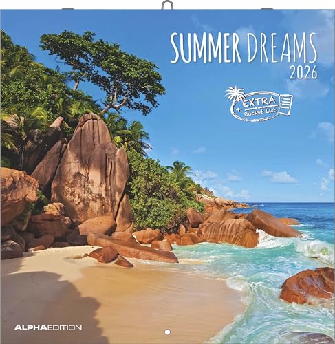 Summer Dreams 2026 - Broschürenkalender 30x30 cm (30x60 geöffnet) - Kalender mit Platz für Notizen - Bildkalender - Wandplaner - Alpha Edition
