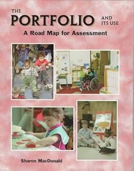 Paperback The Portfolio and Its Use: A Road Map for Assessment Book