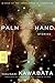 Produktbild Palm-of-the-Hand Stories: Yasunari Kawabata (FSG Classics)