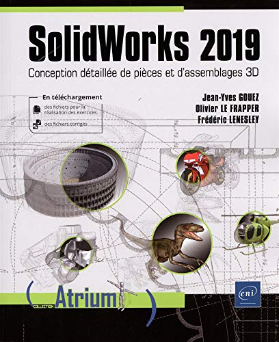 Télécharger SolidWorks 2019 - Conception détaillée de pièces et d'assemblages 3D Francais PDF