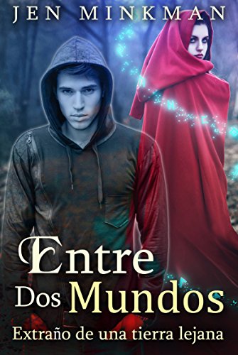 Entre Dos Mundos: Extraño de una Tierra Lejana