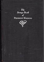 The Strange Death of President Harding: From the Diaries of Gaston B. Means, as Told to May Dixon Thacker B0006AMCU0 Book Cover