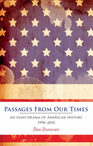 Buy Passages from Our Times: An Essay-drama of American History — BookShops.in