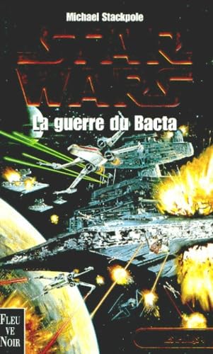 La Guerre du Bacta [French] 226506758X Book Cover