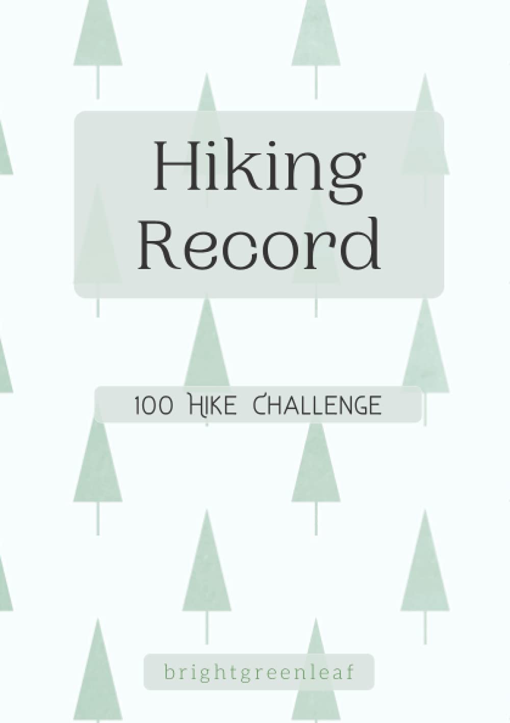 Hiking Record : 100 Hike Challenge