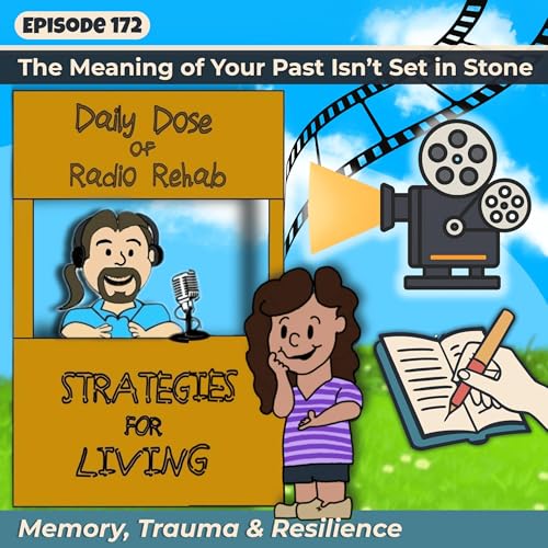 Page de couverture de The Meaning of Your Past Isn’t Set in Stone: Memory, Trauma & Resilience