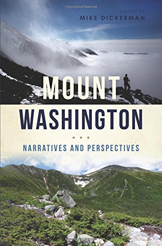 Mount Washington: Narratives and Perspectives