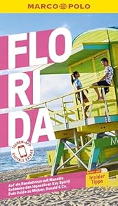 MARCO POLO Reiseführer E-Book Florida: Reisen mit Insider-Tipps. Inklusive kostenloser Touren-App