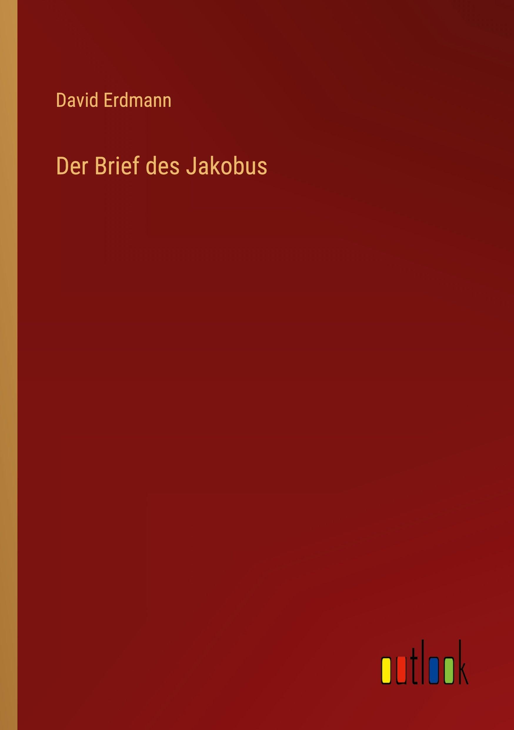 Der Brief des Jakobus