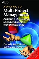 Advanced Multi-Project Management: Achieving Outstanding Speed And Results With Predictability 1St Edition 8131518930 Book Cover