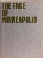 The face of Minneapolis B0006BOMOS Book Cover