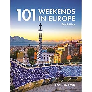 101 Weekends in Europe, 2nd Edition (IMM Lifestyle Books) 160 Photos and Inspiration for Your Next Vacation Destination – the Best of Each City in Culture, Sights, Shopping, Accommodation, and Food Paperback – 1 Mar. 2022