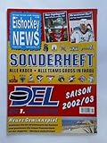 DEL - Die 1. Bundesliga. Sonderheft - Alle Kader, alle Teams gross in Farbe. Folge 01/02, Sept./Okt./Nov. 02: Saison 2002/03