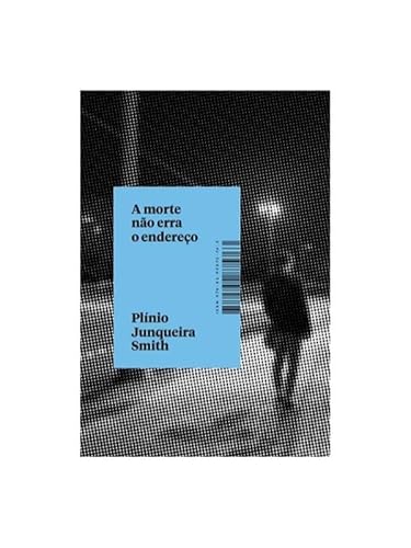 A morte não erra o endereço: